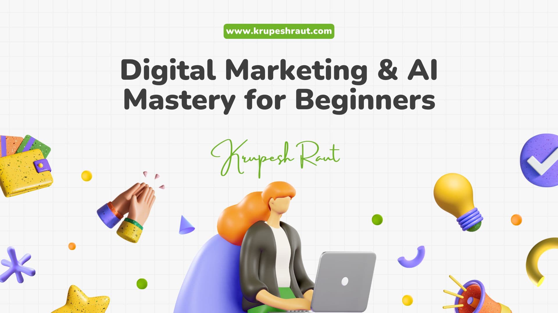 Digital Marketing & AI Mastery for Beginners Course